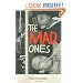 The Mad Ones: Crazy Joe Gallo and the Revolution at the Edge of the Underworld
