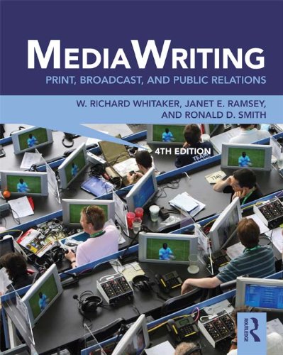 MediaWriting: Print, Broadcast, and Public Relations