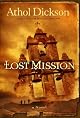Lost Mission: A Novel