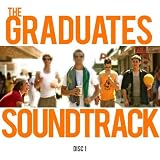 The Graduates Official Soundtrack Disc 1 [Explicit]