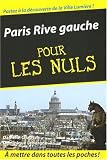 Paris Rive gauche pour les Nuls par Chadych