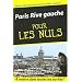 Paris rive gauche -pour les nuls poche