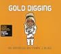 Gold Digging As Sampled By Mary J Blige