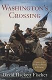 The David Hackett Fischer Set: Consisting of Liberty and Freedom and Washington s Crossing