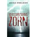 Wassermanns Zorn