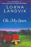 Oh My Stars: A Novel