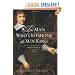 The Man Who Outshone the Sun King: A Life of Gleaming Opulence and Wretched Reversal in the Reign of Louis XIV