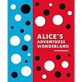 Lewis Carroll's Alice's Adventures in Wonderland: With Artwork by Yayoi Kusama (Penguin Classics)