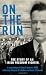 On the Run: The Story of an Irish Freedom Fighter