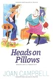 Heads on Pillows: Behind the Scenes at a Highland B&B