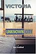 Victoria: The Unknown City