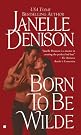Born to Be...