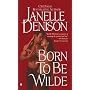Born to Be Wilde (Berkley Sensation)