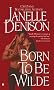 Born to Be Wilde (Berkley Sensation)