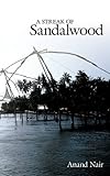 A streak of sandalwood