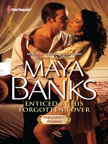 Enticed by His Forgotten Lover (Harlequin Desire) by Maya Banks