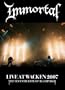 Immortal: Live at Wacken 2007 (DVD/CD)