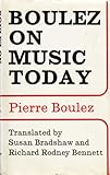 Boulez on music today
