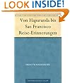 Von Haparanda bis San Francisco Reise-Erinnerungen (German Edition)