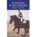 Thinking with Horses