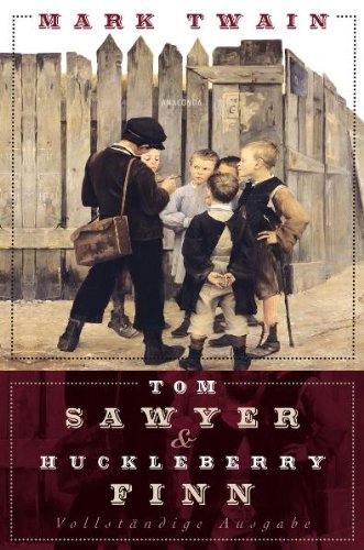 Produkt-Bild: Tom Sawyer und Huckleberry Finn - Vollst&auml;ndige Ausgabe