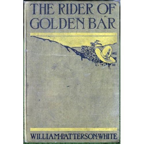The Rider of Golden Bar