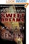 Sweet Dreams/The Remains (2 in 1 Edition)