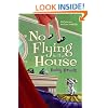 No Flying In The House (Turtleback School & Library Binding Edition) (Harper Trophy Books)