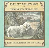 Higglety Pigglety Pop!( Or There Must Be More to Life)[HIGGLETY PIGGLETY POP][Hardcover]