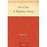 No Clue A Mystery Story