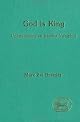 God is King: Understanding an Israelite Metaphor (JSOT Supplement)