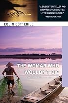 The Woman Who Wouldn't Die (A Dr. Siri Paiboun Mystery) The Woman Who Wouldn't Die (A Dr. Siri Paiboun Mystery)