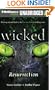 Resurrection (Wicked Series)