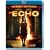 The Echo [Blu-ray]