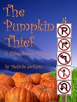 The Pumpkin Thief (A Chloe Boston Mystery Book 2)
