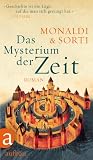 Das Mysterium der Zeit: Roman: Die Möbius-Tetralogie. Geschichten mit zwei Gesichtern