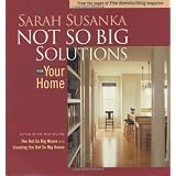 Not So Big Solutions for Your Home
