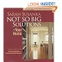 Not So Big Solutions for Your Home