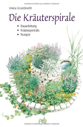 Die Kräuterspirale Buch