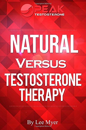 Natural Versus Testosterone Therapy