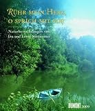 R&uuml;hr mein Herz, o sprich mit mir 2009 - Naturbetrachtungen - Eva Strittmatter, Erwin Strittmatter