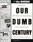 Our Dumb Century: The Onion Presents...