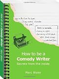 How to Be a Comedy Writer
