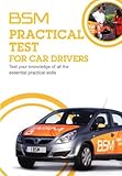 Practical test for car drivers : test your knowledge of all the essential practical skills