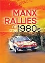 Manx Rallies of the 1980's DVD