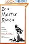 Zen Master Raven: Sayings and Doings of a Wise Bird