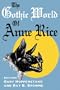 The Gothic World of Anne Rice
