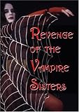 Revenge Of The Vampire Sisters