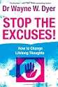 Stop The Excuses: How To Change Lifelong Thoughts