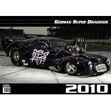 Kalender German Super Dragster 2010 (DIN A2): Monatskalender 2010von "Michael Graul /..."